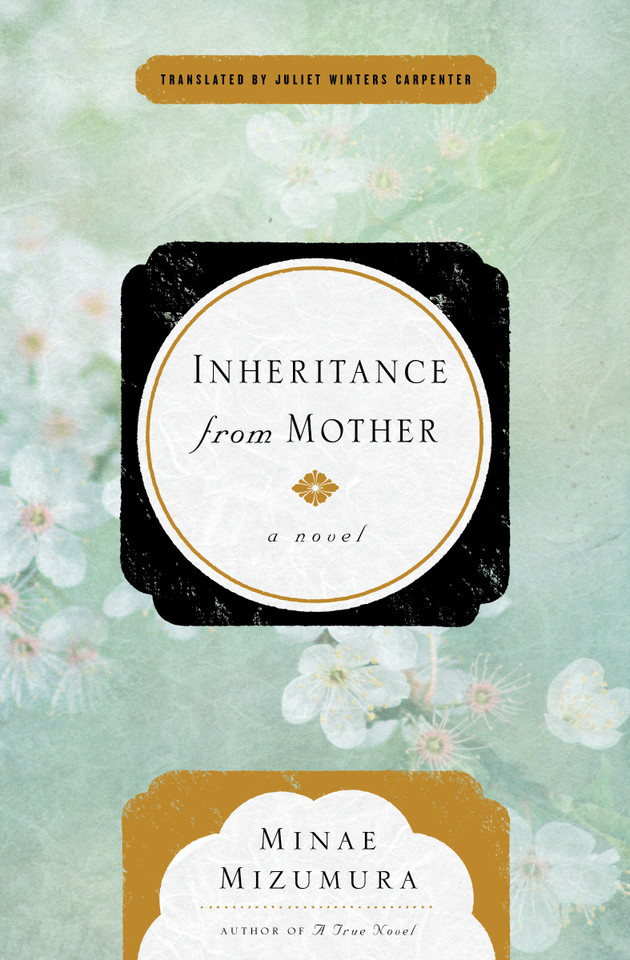Inheritance From Mother: A Novel book cover by Minae Mizumura