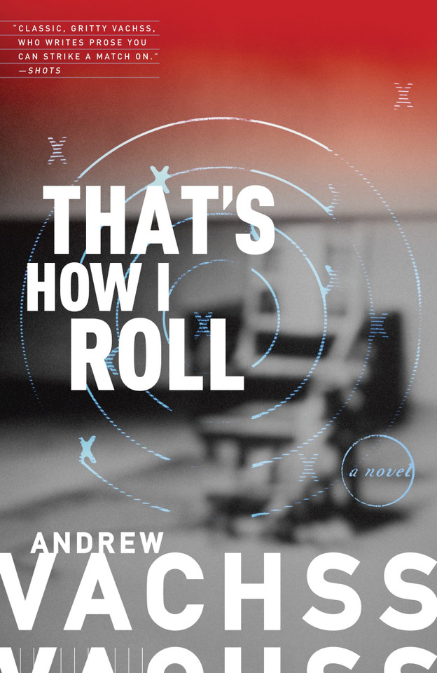 That's How I Roll: A Novel book cover by Andrew Vachss