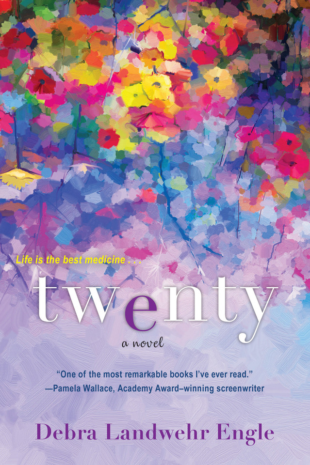 Twenty: A Touching and Thought-Provoking Women's Fiction Novel book cover by Debra Landwehr Engle