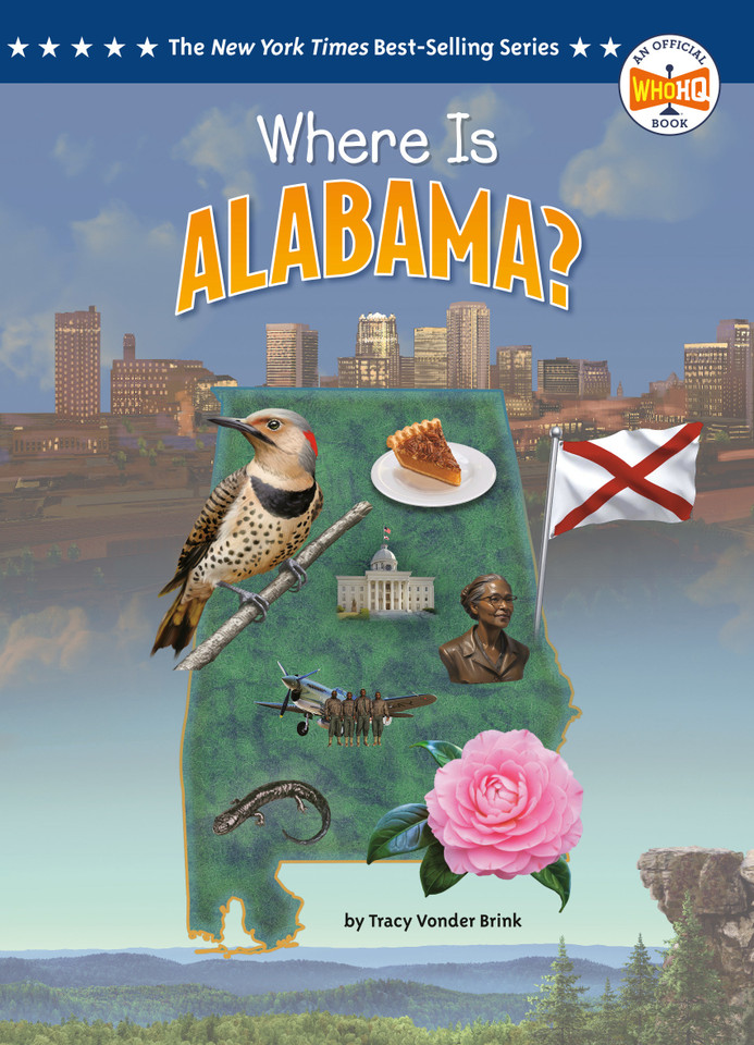 Where Is Alabama? (Who HQ: The 50 States) book cover by Tracy Vonder Brink, Who HQ