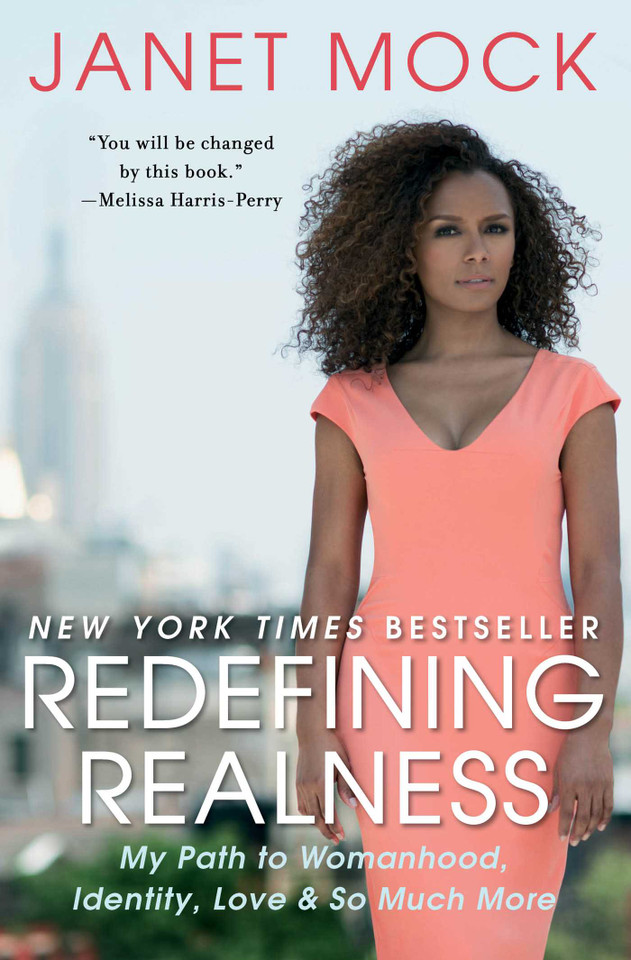 Redefining Realness: My Path to Womanhood, Identity, Love & So Much More book cover by Janet Mock