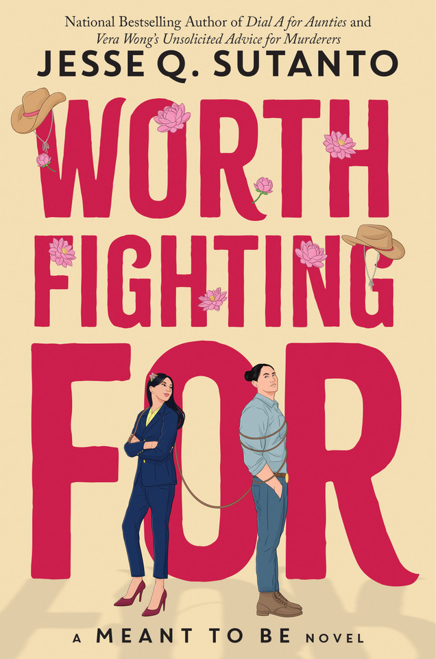 Worth Fighting For (Meant To Be) book cover by Jesse Q. Sutanto