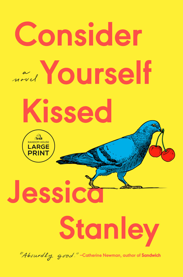 Consider Yourself Kissed: A Novel book cover by Jessica Stanley