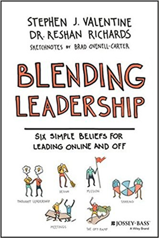 Blending Leadership: Six Simple Beliefs for Leading Online and Off Cover