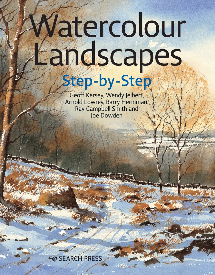 Watercolour Landscapes Step-by-Step (Step-by-Step Leisure Arts) book cover by Geoff Kersey, Wendy Jelbert, Arnold Lowrey, Joe Dowden