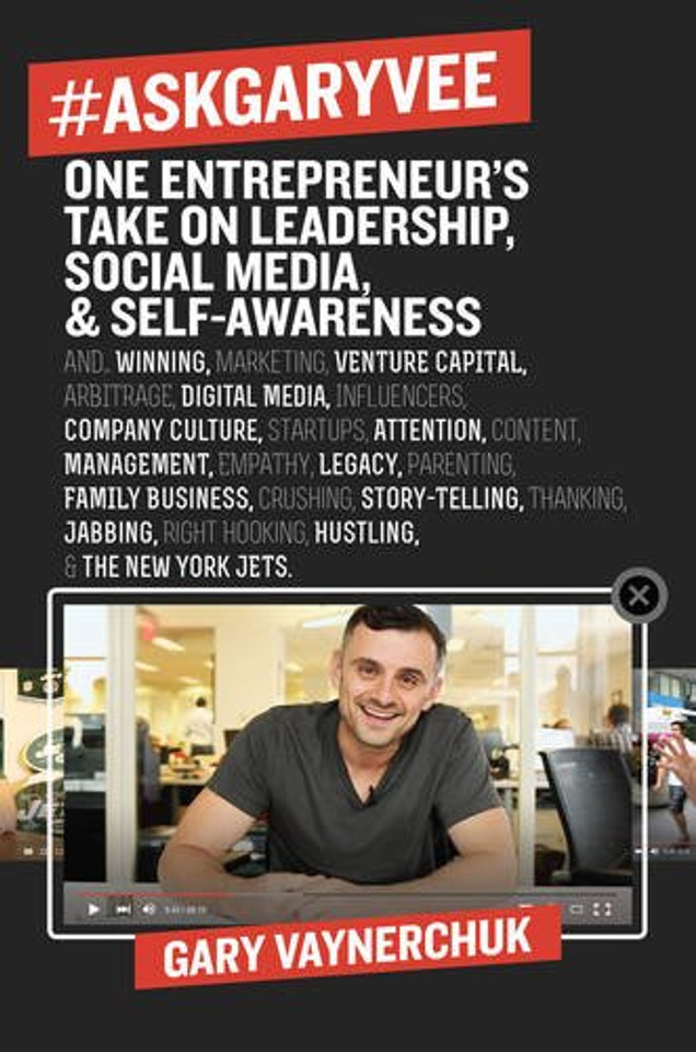 #AskGaryVee: One Entrepreneur's Take on Leadership, Social Media, and Self-Awareness Cover #AskGaryVee: One Entrepreneur's Take on Leadership, Social Media, and Self-Awareness Cover