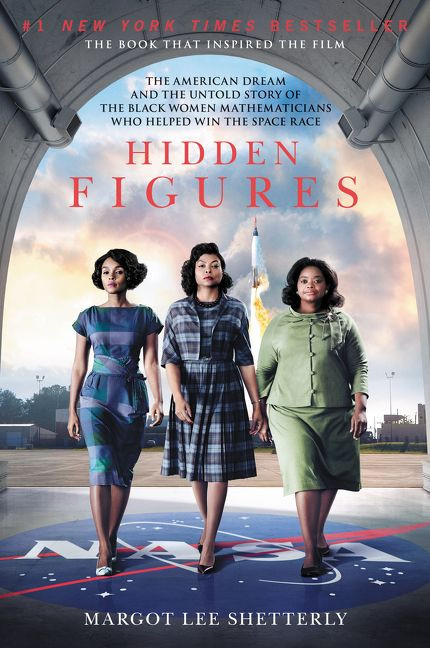 Hidden Figures: The American Dream and the Untold Story of the Black Women Mathematicians Who Helped Win the Space Race book cover by Margot Lee Shetterly