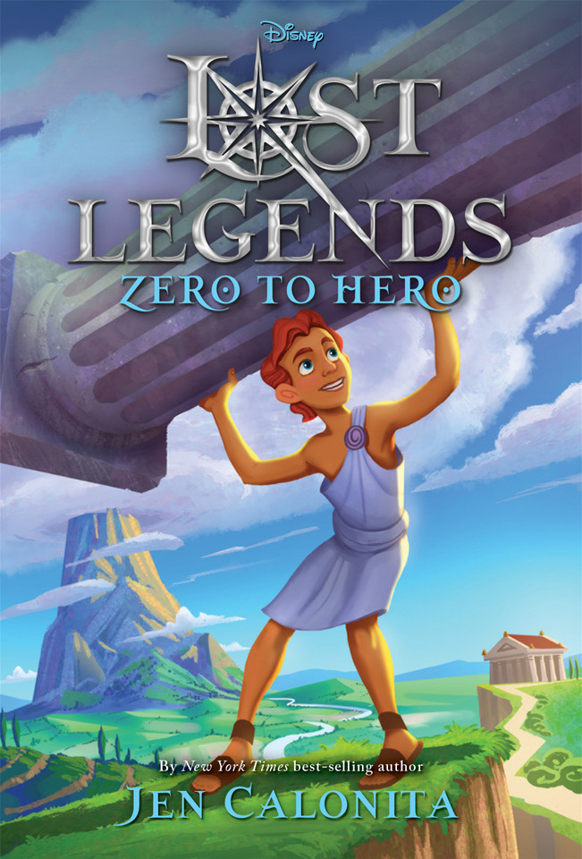 Lost Legends: Zero to Hero (Disney's Lost Legends) book cover by Jen Calonita
