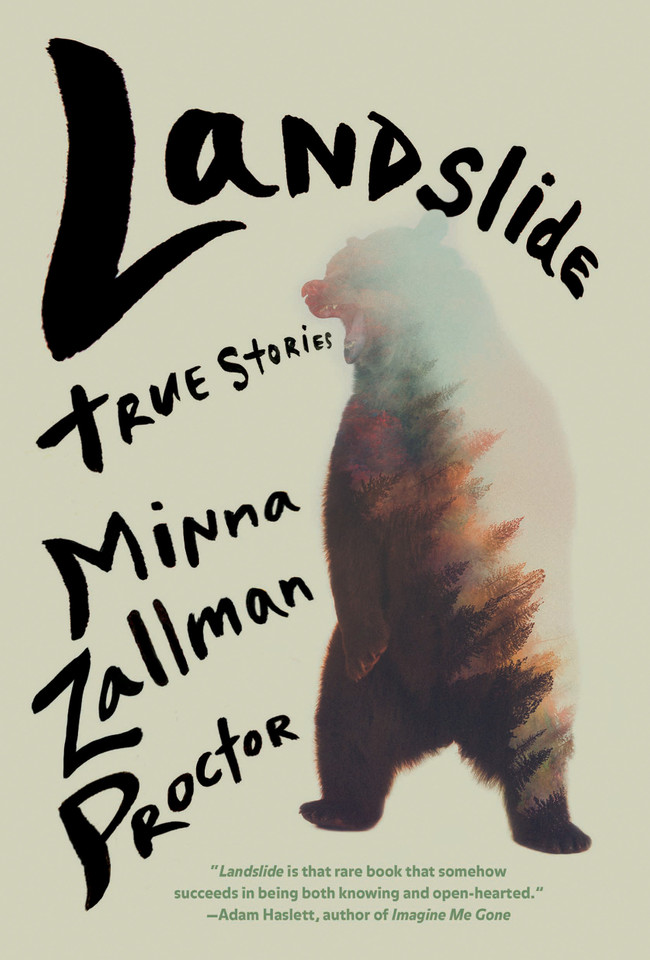 Landslide: True Stories book cover by Minna Proctor