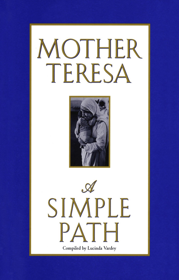A Simple Path book cover by Mother Teresa