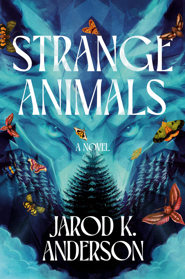 Strange Animals: A Novel book cover by Jarod K. Anderson