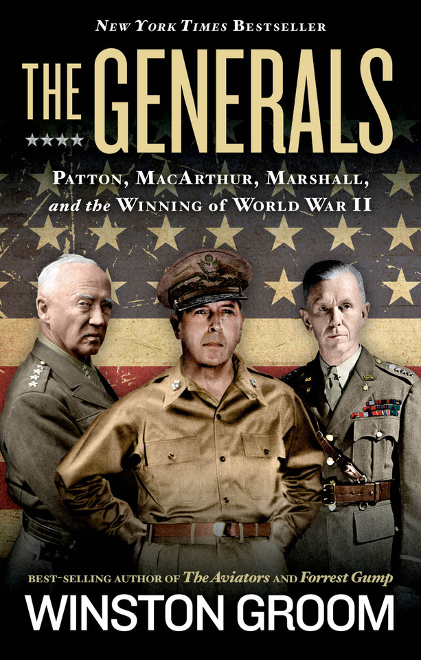 Generals, The: Patton, MacArthur, Marshall, and the Winning of World War II book cover by Winston Groom