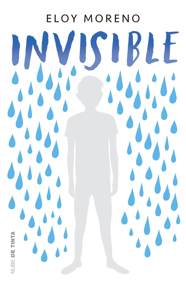 Invisible / Invisible book cover by Eloy Moreno