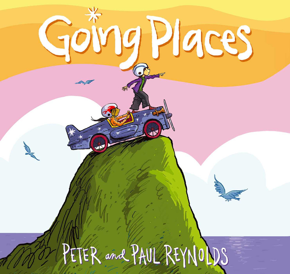 Going Places book cover by Paul A. Reynolds, Peter H. Reynolds