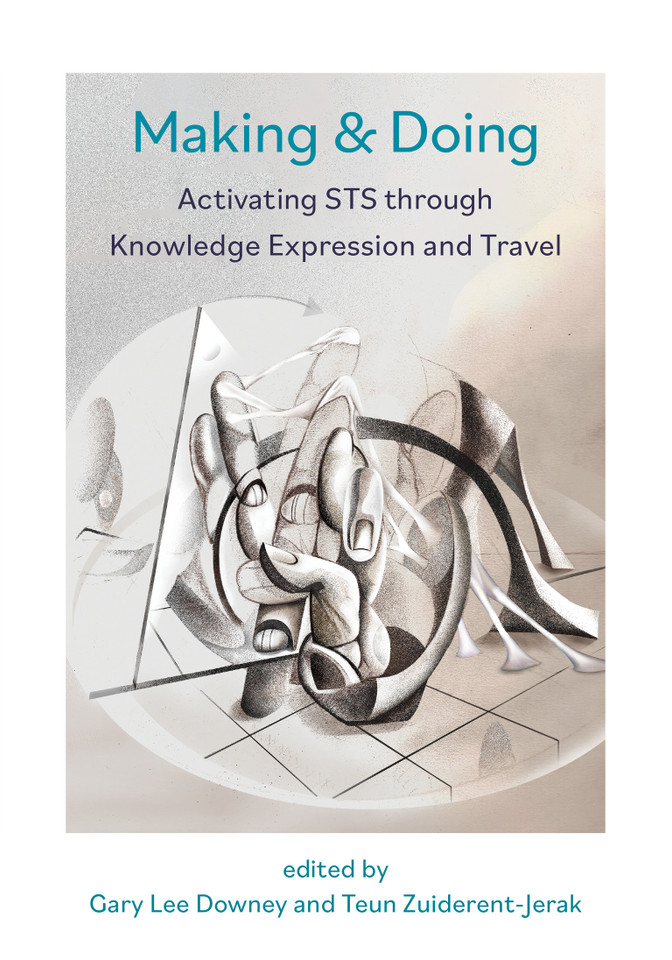 Making & Doing: Activating STS through Knowledge Expression and Travel book cover by 