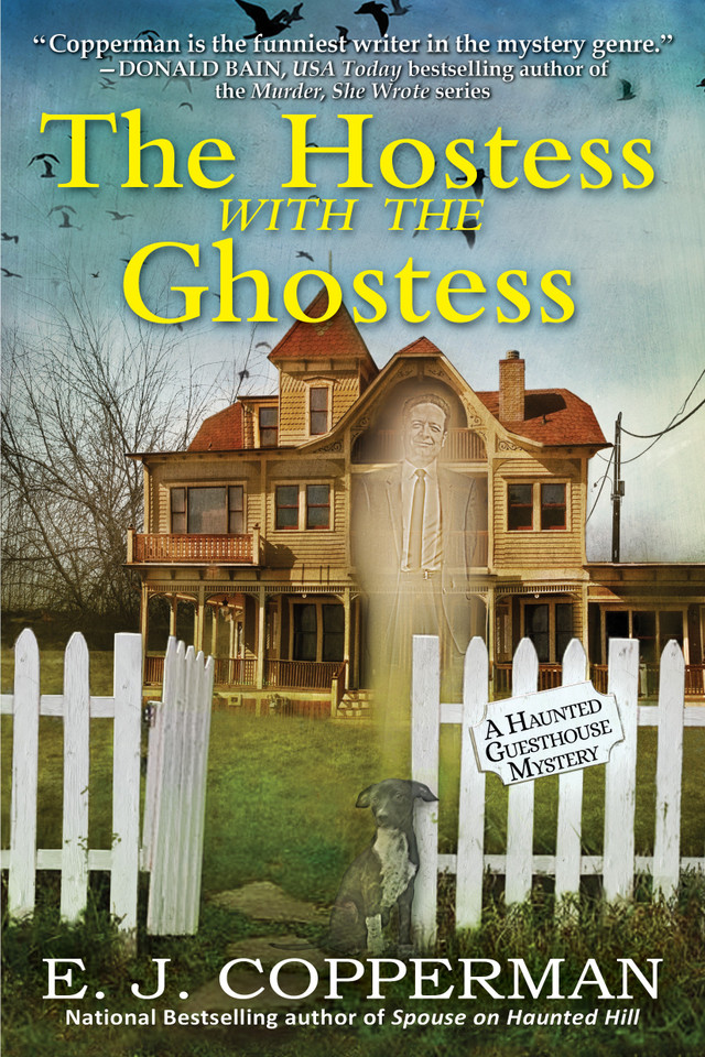 The Hostess with the Ghostess: A Haunted Guesthouse Mystery (A Haunted Guesthouse Mystery) book cover by E. J. Copperman