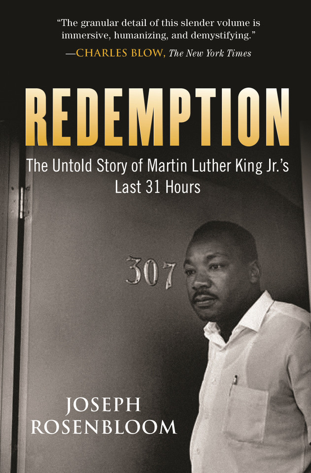 Redemption: The Untold Story of Martin Luther King Jr.'s Last 31 Hours book cover by Joseph Rosenbloom