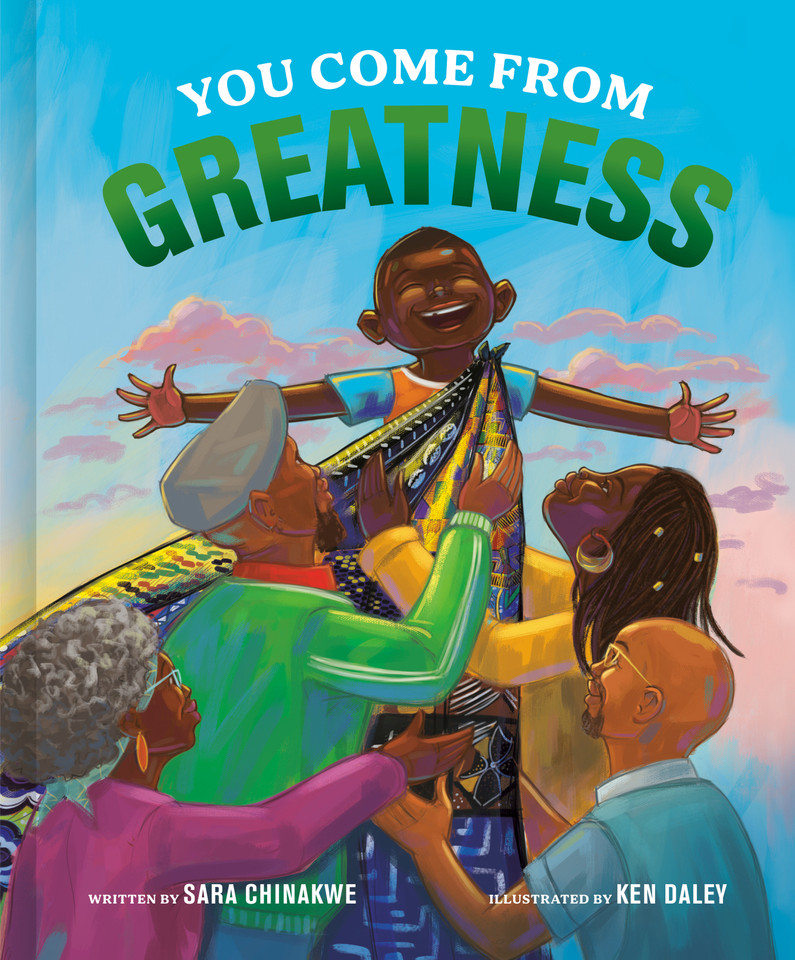You Come from Greatness: A Celebration of Black History: A Picture Book book cover by Sara Chinakwe