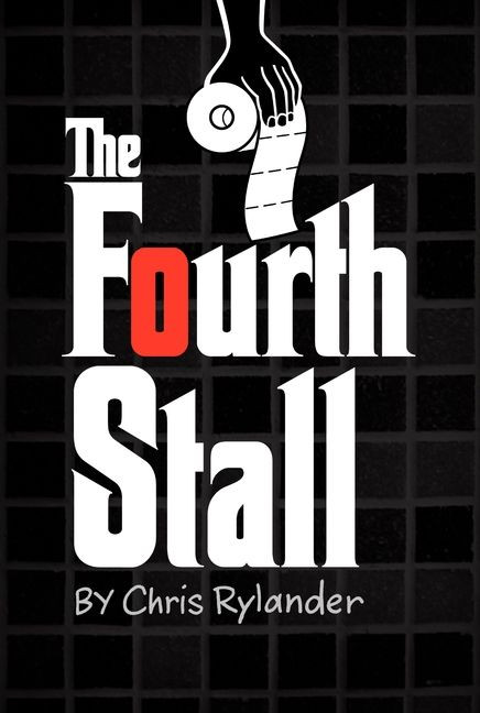The Fourth Stall (Fourth Stall #1) book cover by Chris Rylander
