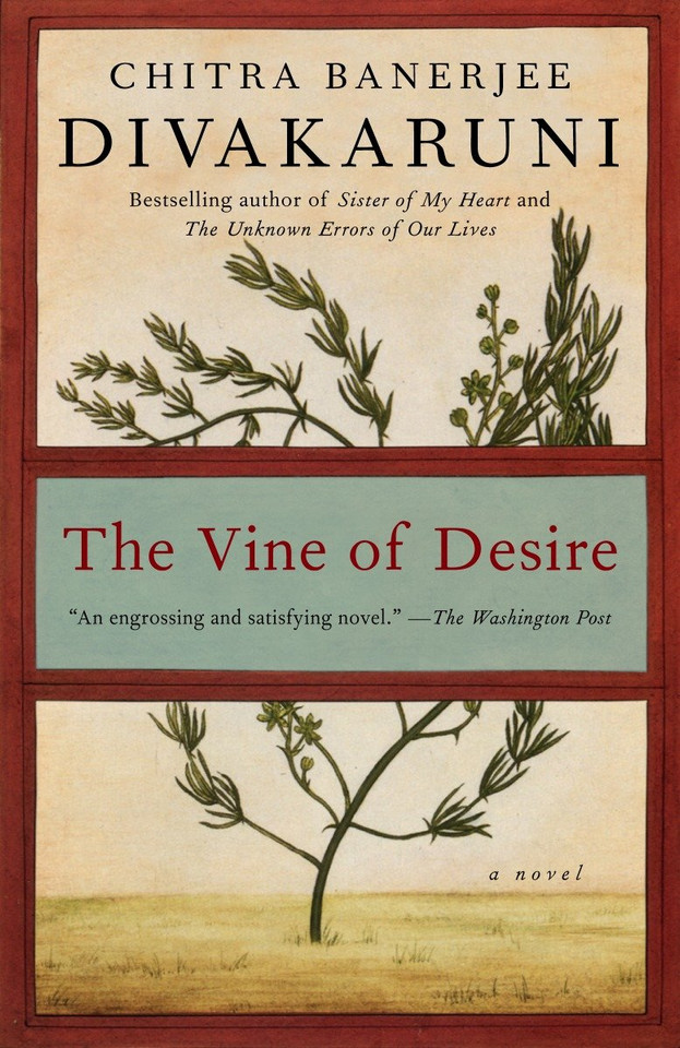 The Vine of Desire: A Novel book cover by Chitra Banerjee Divakaruni