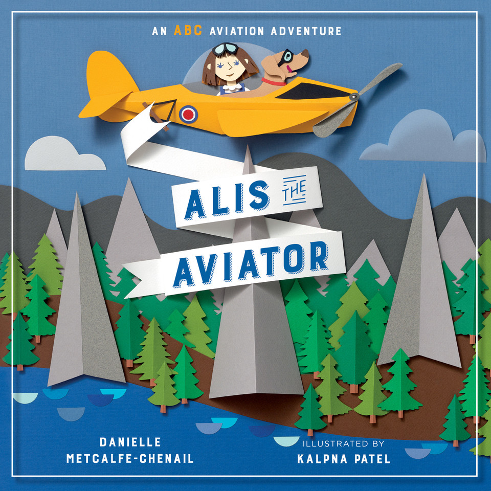 Alis the Aviator book cover by Danielle Metcalfe-Chenail