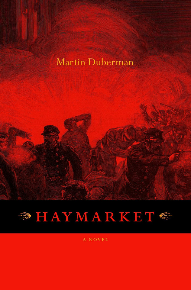 Haymarket: A Novel book cover by Martin Duberman