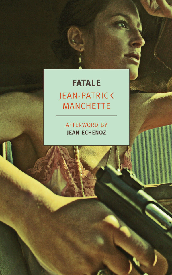 Fatale book cover by Jean-Patrick Manchette