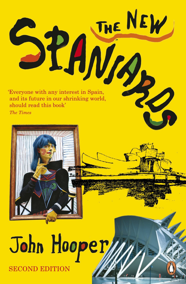 The New Spaniards: Second Edition book cover by John Hooper