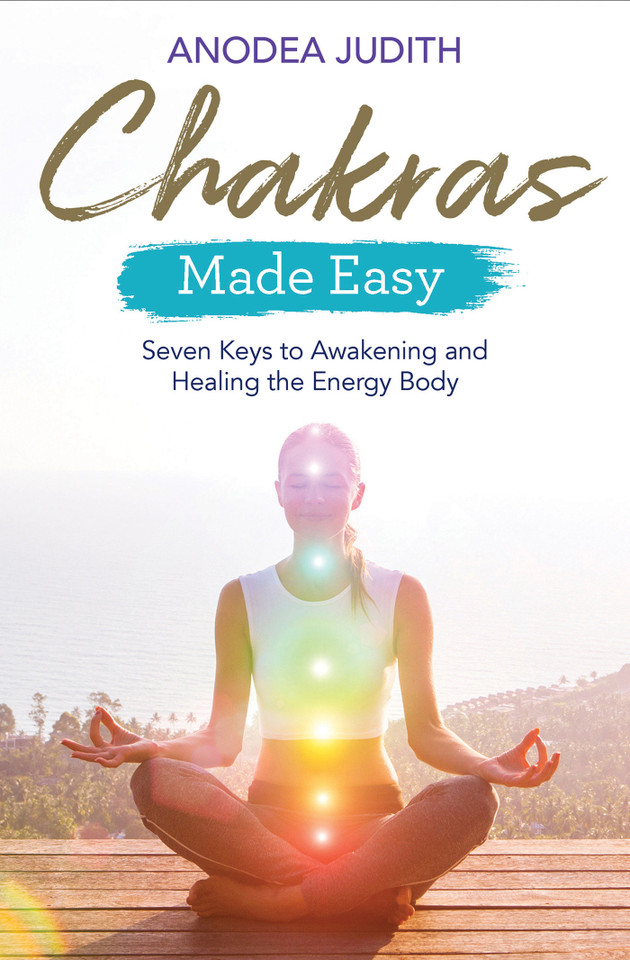 Chakras Made Easy: Seven Keys to Awakening and Healing the Energy Body book cover by Anodea Judith, Ph.D.