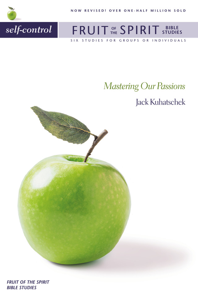 Self-Control: Mastering Our Passions (Fruit of the Spirit Bible Studies) [9780310238706]