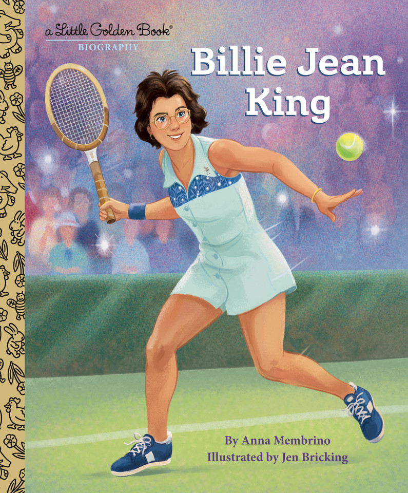 Billie Jean King: A Little Golden Book Biography (Little Golden Book Biographies) book cover by Anna Membrino