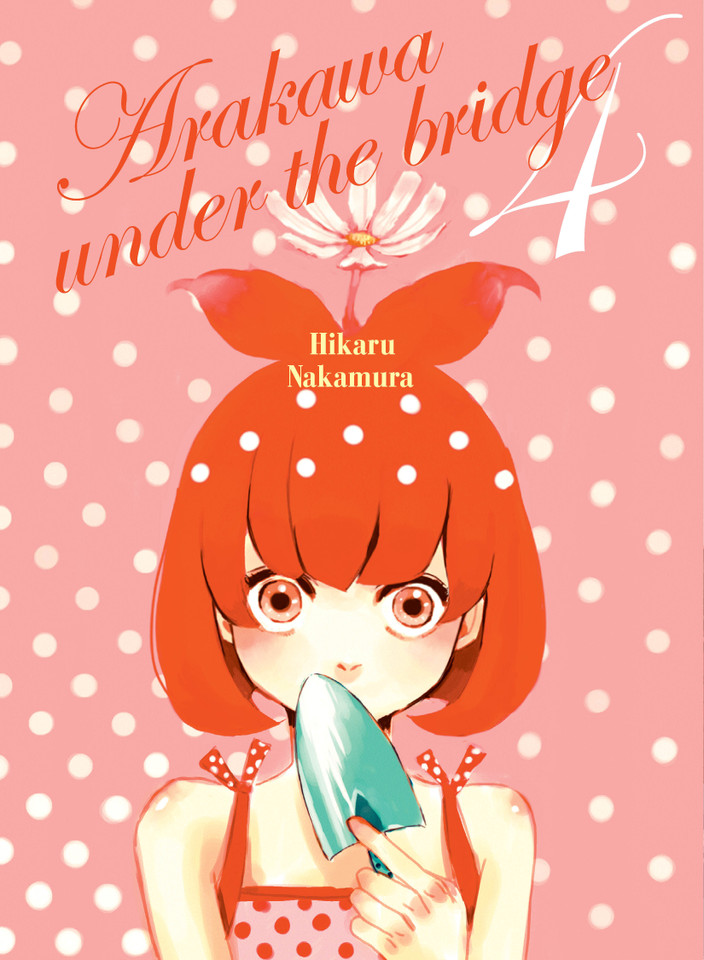 Arakawa Under the Bridge 4 (Arakawa Under the Bridge) book cover by Hikaru Nakamura