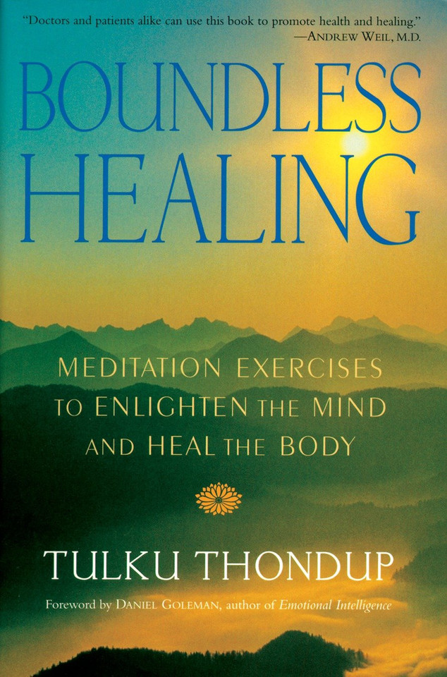 Boundless Healing: Meditation Exercises to Enlighten the Mind and Heal the Body book cover by Tulku Thondup
