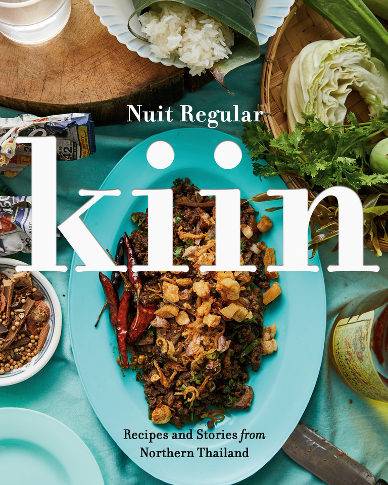 Kiin: Recipes and Stories from Northern Thailand book cover by Nuit Regular