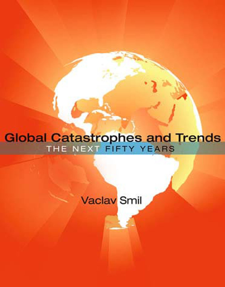 Global Catastrophes and Trends: The Next Fifty Years book cover by Vaclav Smil
