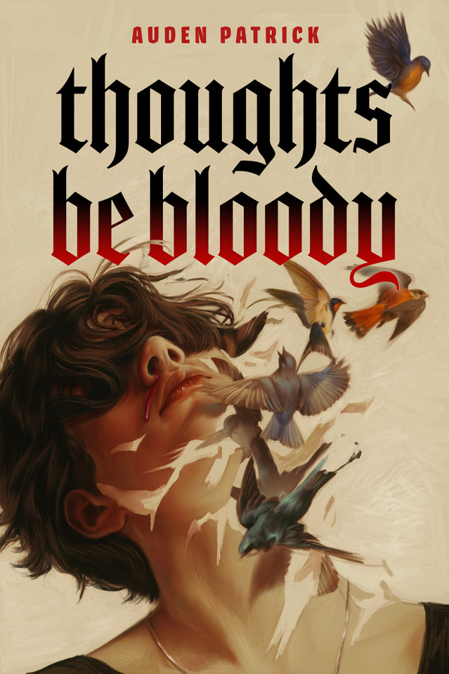 Thoughts Be Bloody book cover by Auden Patrick