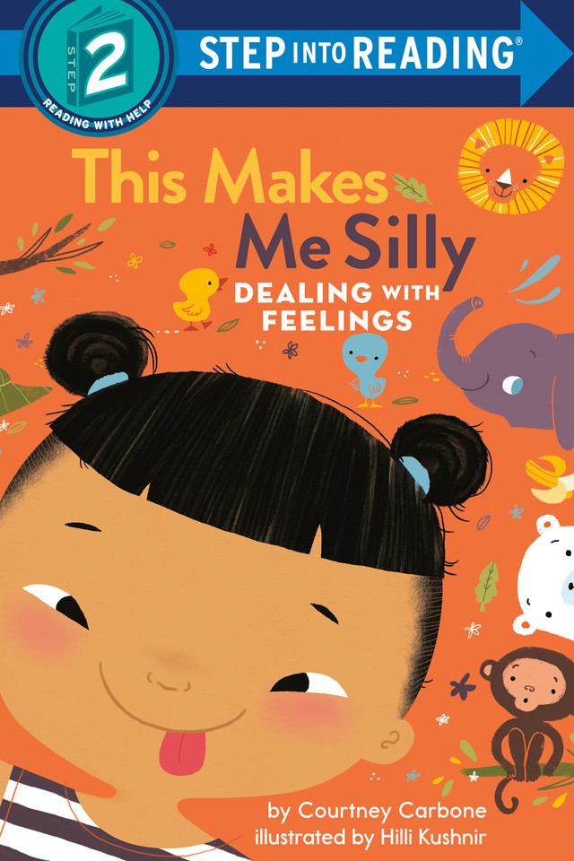 This Makes Me Silly: Dealing with Feelings (Step into Reading, Step 2) book cover by Courtney Carbone