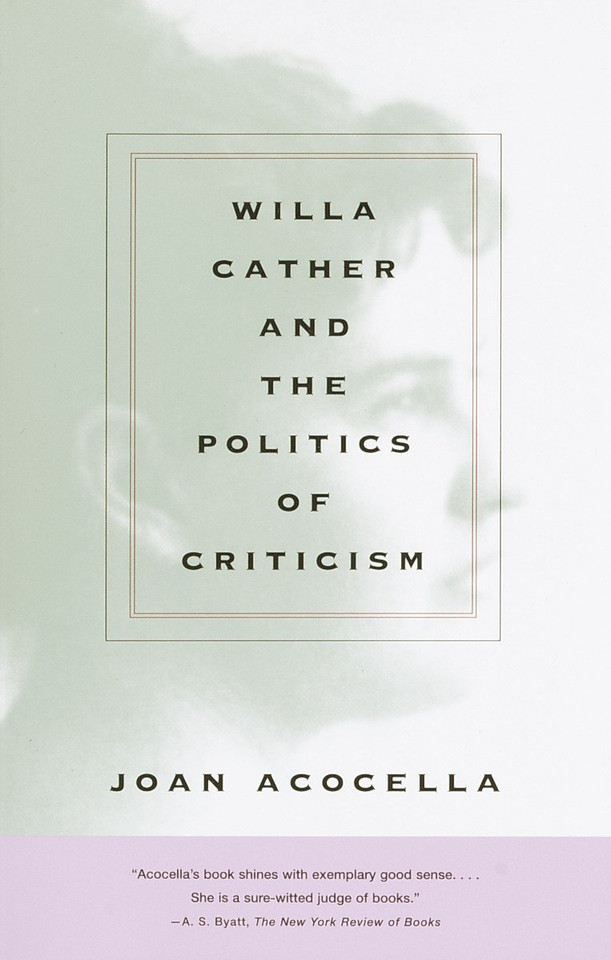 Willa Cather and the Politics of Criticism book cover by Joan Acocella