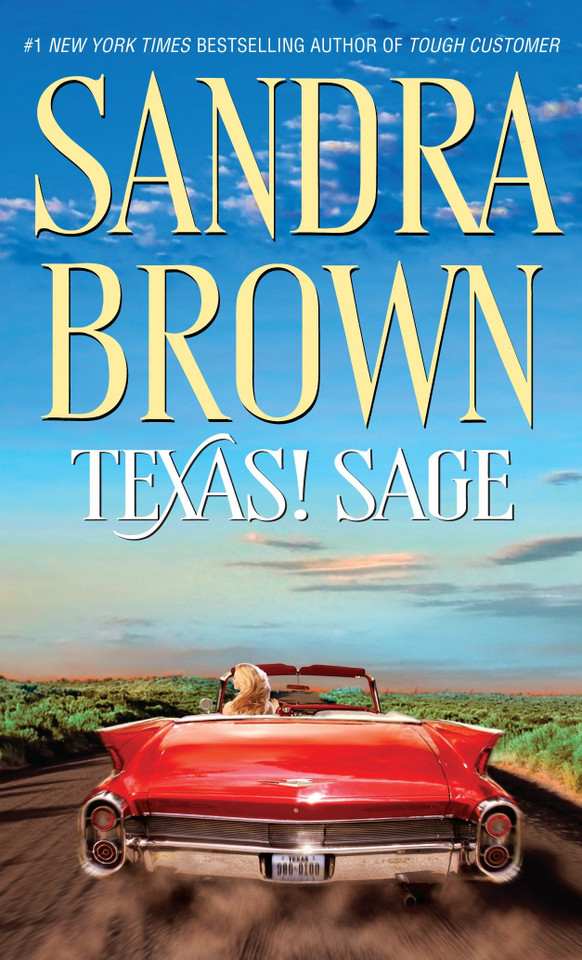Texas! Sage: A Novel (Texas! Tyler Family Saga) book cover by Sandra Brown