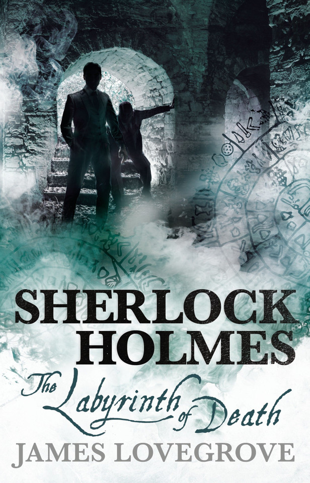Sherlock Holmes - The Labyrinth of Death (Sherlock Holmes) book cover by James Lovegrove