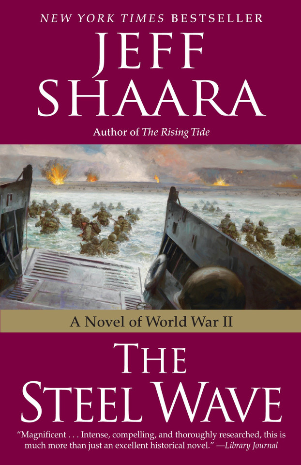 The Steel Wave: A Novel of World War II (World War II) book cover by Jeff Shaara
