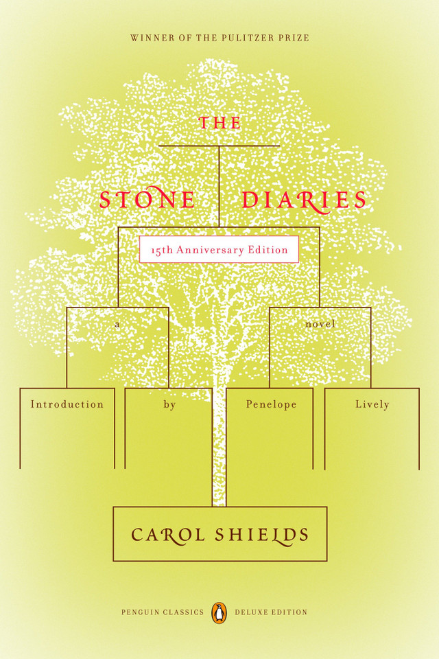 The Stone Diaries: Pulitzer Prize Winner (Penguin Classics Deluxe Edition) (Penguin Classics Deluxe Edition) book cover by Carol Shields