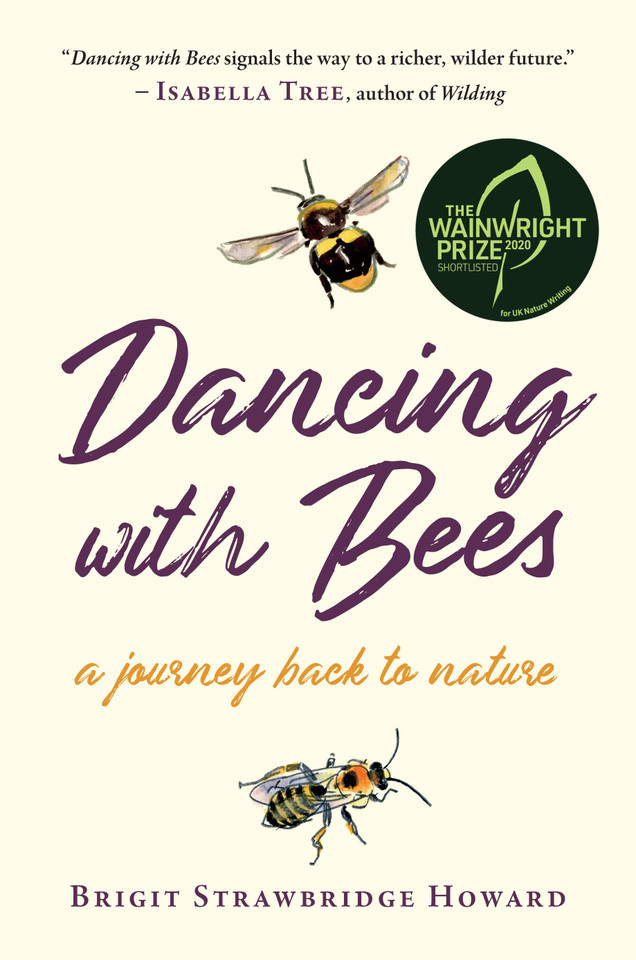 Dancing with Bees: A Journey Back to Nature book cover by Brigit Strawbridge Howard