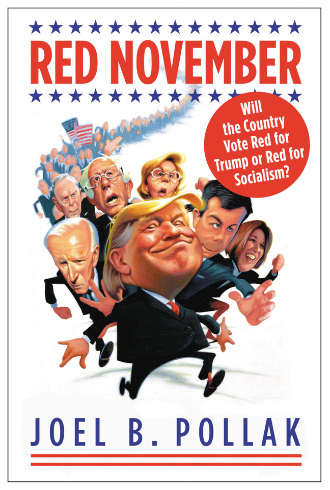 Red November: Will the Country Vote Red for Trump or Red for Socialism? book cover by Joel B. Pollak