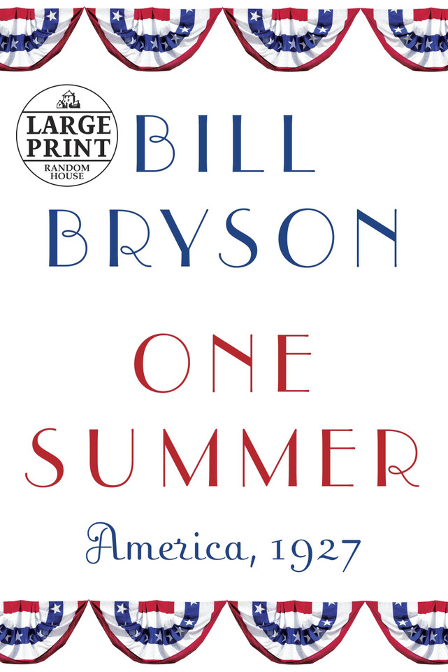 One Summer: America, 1927 book cover by Bill Bryson