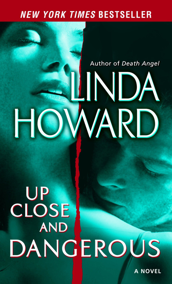 Up Close and Dangerous: A Novel book cover by Linda Howard
