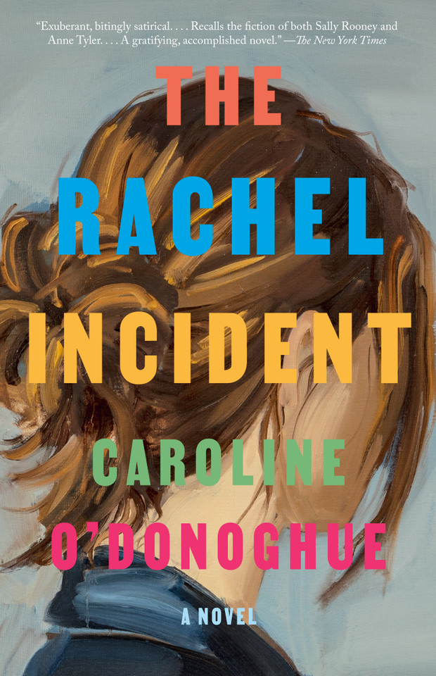 The Rachel Incident: A novel book cover by Caroline O'Donoghue