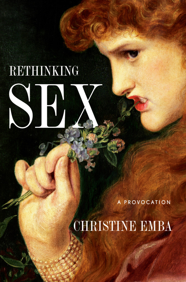 Rethinking Sex: A Provocation book cover by Christine Emba