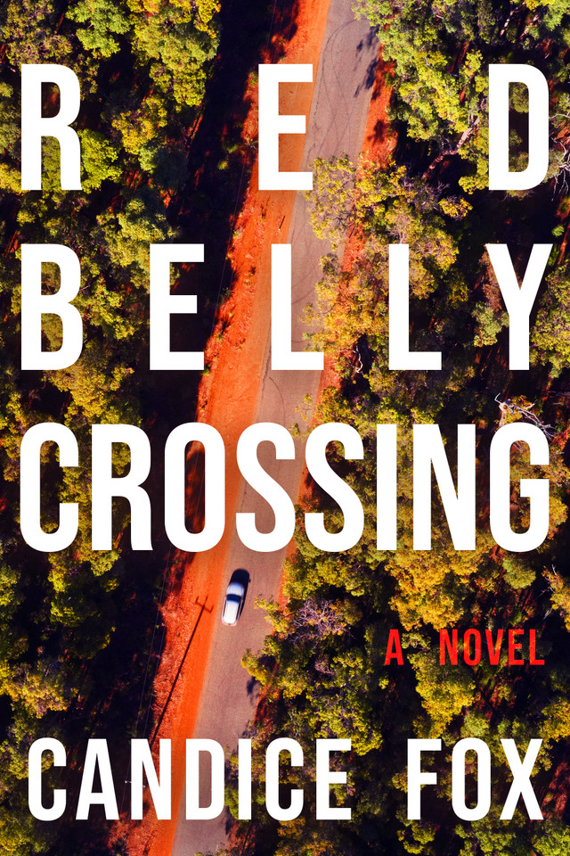 Redbelly Crossing: A Novel book cover by Candice Fox