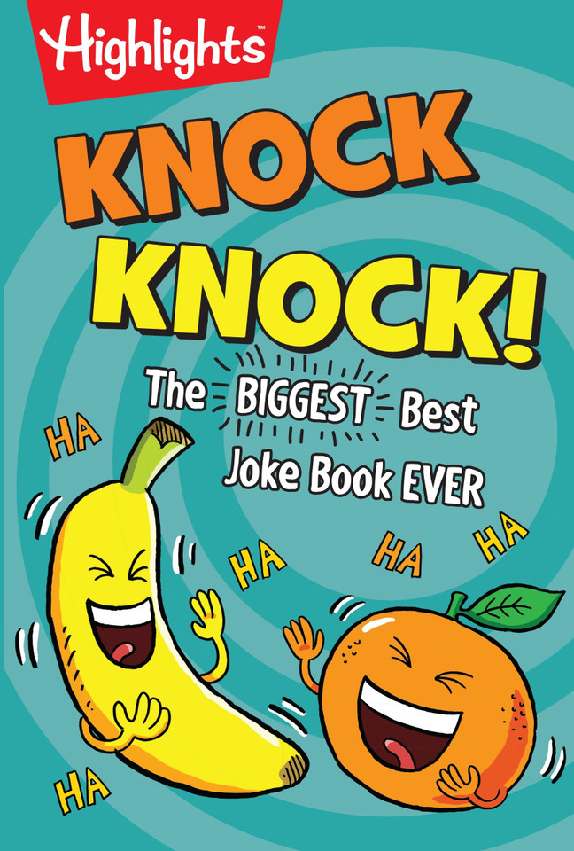Knock Knock!: Over 1,000 Hilarious Knock-Knock Jokes for Kids, Funniest Laugh-Out-Loud Jokes for Kids 6 and Older (Highlights Laugh Attack! Joke Books) book cover by 